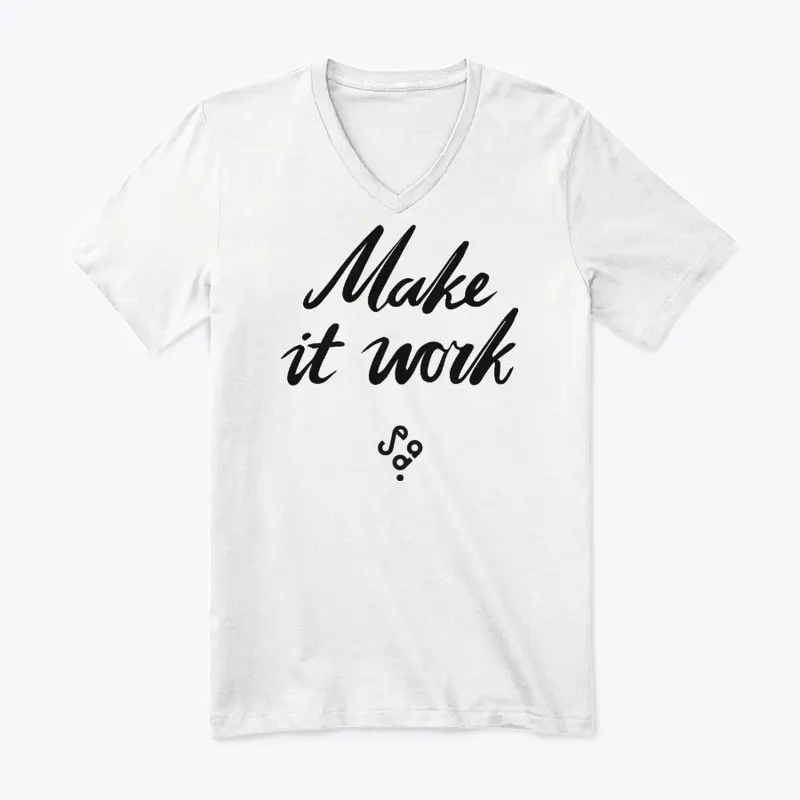 Make it work (Black Design)